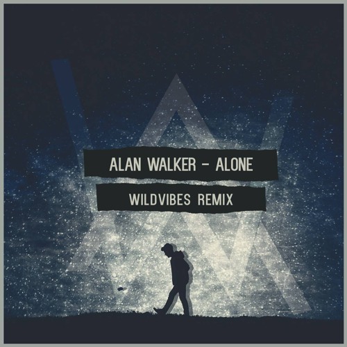 Jaarlijks Ziekte Paragraaf Stream Alan Walker - Alone (WildVibes Remix) *SUPPORTED BY TIËSTO & THE  CHAINSMOKERS* by WildVibes Remixes | Listen online for free on SoundCloud