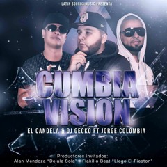 La Cumbia Loca - Dj Gecko Ft El Candela & Jorge Colombia Latin Sounds 2k16