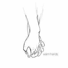 Warm Hands