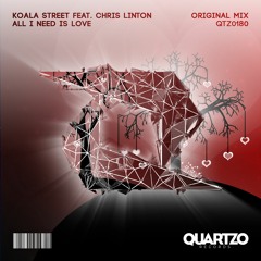 Koala Street - All I Need Is Love (feat. Chris Linton) (OUT NOW!) [FREE]