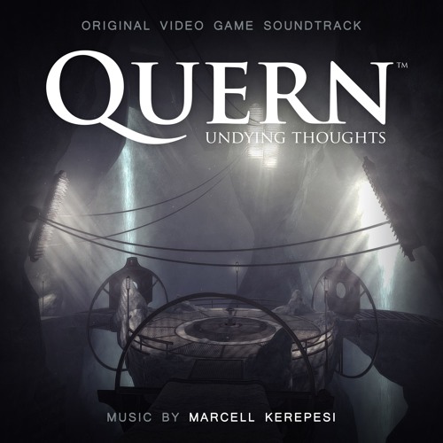 Stream Quern | Listen to Quern - Undying Thoughts (Original Video Game  Soundtrack) playlist online for free on SoundCloud