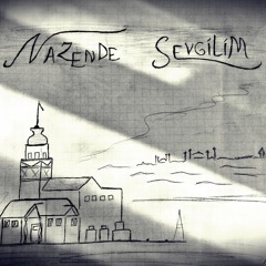 Figen Genç - Nazende Sevgilim