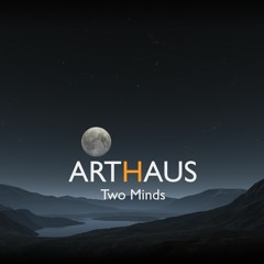 NERO - Two Minds (ARTHAUS Remix)