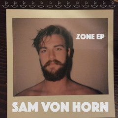 Sam von Horn - As You Are ft. Justin Jay taking a slurp