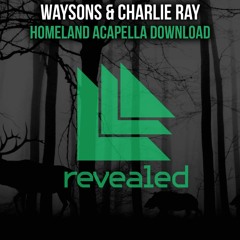 Homeland (Acapella) FREE DOWNLOAD!