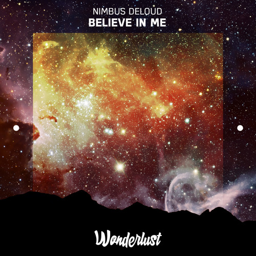 Nimbus DeLoud - Believe In Me