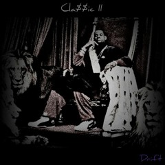 Cla$$ic II [Prod. by The Martianz]
