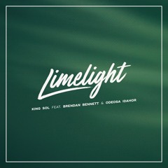 KING SOL - Limelight (feat. Brendan Bennett & Odeosa Idahor)
