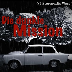 Die dunkle Mission