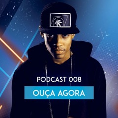 PODCAST 008 DJ YAGO GOMES É O RAP É O FUNK