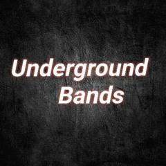 Underground Bands - مزيج