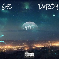 4 to tha Dome ft.DXROY