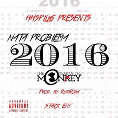 Nata Problema - 2016 Freestyle (Prod. by RubiRosa)