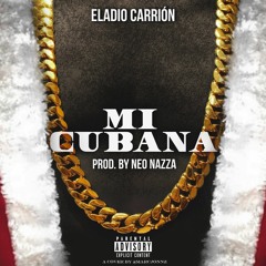 Mi Cubana Prod. Freddy & Phantom Neonazza