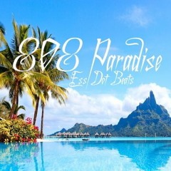 Ess Dot Beats - 808 Paradise Instrumental