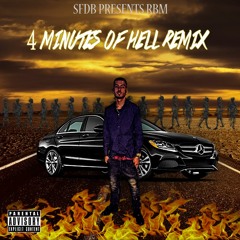 RBM - 4 Minutes Of Hell (Remix)