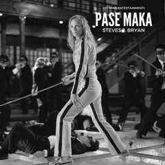 Steves J. Bryan - Pase Maka