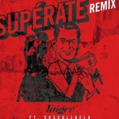 Cosculluela Ft El Taiger – Superate (Remix) (La BoCiNa)