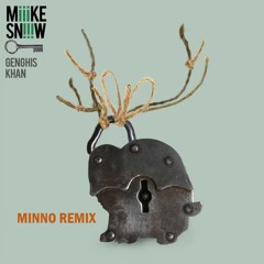 Miike Snow - Genghis Khan (Minno Remix)