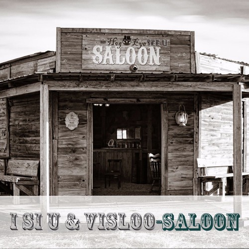 i Si U & Visloo- Saloon (Original Mix)