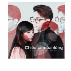 CHIEC LA MUA DONG - Vinh Vinh ft Ung Bao Ngoc