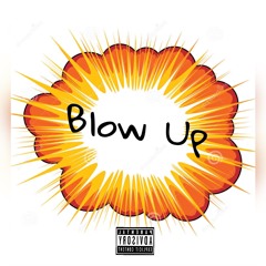 Blow Up ft YungCruz (prod. by Jay G P Bangz)