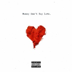 Money Cant Buy Love feat. TheRealVspence