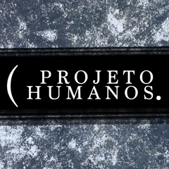 Projeto Humanos 27 – O Eterno Devedor [S03E03]