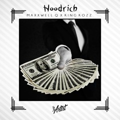 Maxxwell Q X King Kozz - Hoodrich