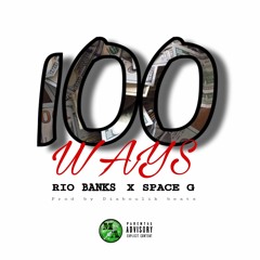 Addict$ - 100 Ways  Prod. X Diaboulik Beats