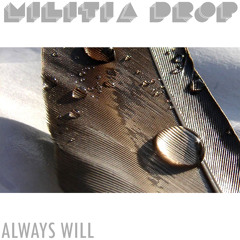 Always Will (feat. Kyte)