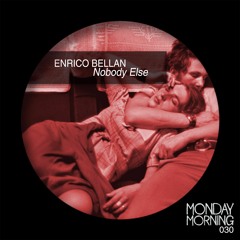 Enrico Bellan - Not For Me - CLIP
