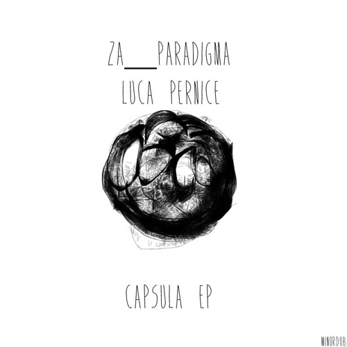 Za__Paradigma & Luca Pernice - Capsula  (Original Mix)
