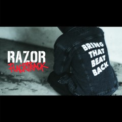 Razor x Flacktrack - Bring That Beat Back