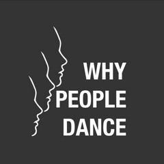 Why People Dance