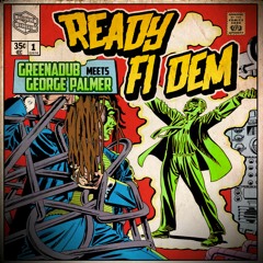 George Palmer - Ready Fi Dem