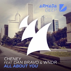 Cheney - All About You (ft. Dan Bravo & WNDR)