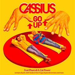 Cassius Feat Pharrell & Cat Power - Go Up (EJECA Remix)