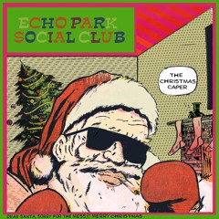 Mr Grinch - Echo Park Social Club