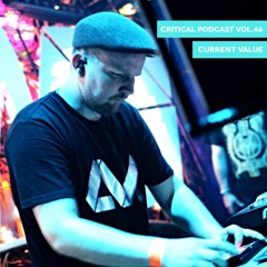 Critical Podcast Vol.46 - Mixed By Current Value