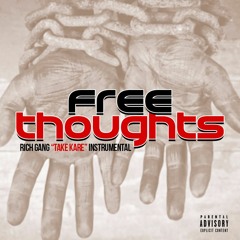 Free Thoughts (Take Kare Instrumental)