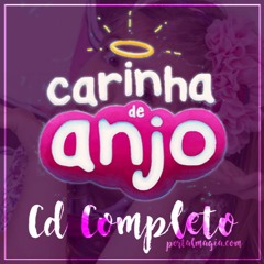 Carinha De Anjo - Vem Que Vem
