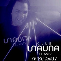 Sauna Tlv - Fresh Party - Dj Moti S.