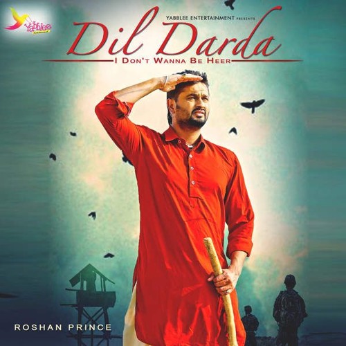 Dil Darda - (Roshan Prince) By UserDil PrEet
