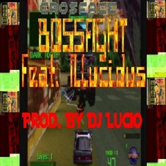 BOSSFIGHT Ft. Illucidus
