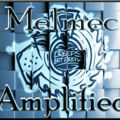 Melmec - Amplified