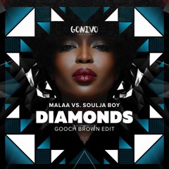 Malaa vs Soulja Boy - Diamonds (Gooch Brown Edit)
