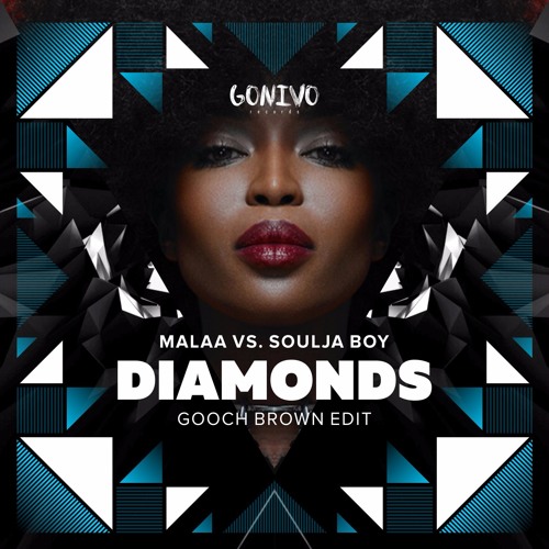 Malaa vs Soulja Boy - Diamonds (Gooch Brown Edit)