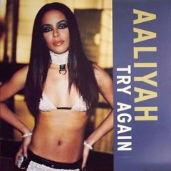Aaliyah - Try Again (XMiX Remix)