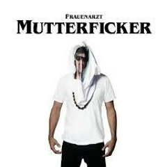 Frauenarzt feat. Mc Bomber-Alles Gute (MTTRFCK) (Patrick Atze Cover)